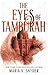 The Eyes of Tamburah (Archives of the Invisible Sword, #1)