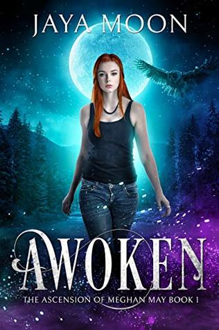 Awoken (The Ascension of Meghan May, #1)
