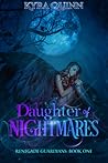 Daughter of Nightmares by Kyra Quinn