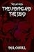 The Undying and the Dead: T...
