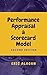Performance Appraisal: A Scorecard Model (Handbooks for Business Owners and Managers Book 2)