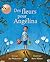 Des fleurs pour Angélina (French Edition)