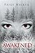 Awakened (Transition Series #2)
