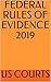 FEDERAL RULES OF EVIDENCE 2019
