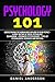 Psychology 101: The History...