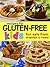 Gluten-Free Recipes for Kids: Fun Eats from Breakfast to Treats