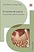 El sistema de justicia. Trayectorias y descolocaciones (Polit... by José Ramón Cossío Díaz