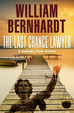 The Last Chance Lawyer (Daniel Pike #1)