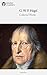 Delphi Collected Works of Georg Wilhelm Friedrich Hegel by Georg Wilhelm Friedrich Hegel