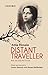 Distant Traveller: New and ...