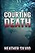 Courting Death