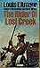 The Rider Of Lost Creek by Louis L'Amour
