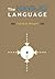 The Navajo Language: The Elements Of Navajo Grammar With A Dictionary In Two Parts Containing Basic Vocabularies Of Navajo And English