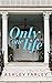 Only One Life