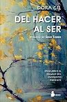 DEL HACER AL SER