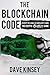 The Blockchain Code by Dave  Kinsey