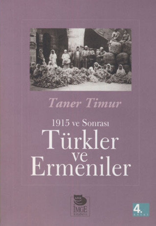 1915 ve Sonrası Türkler ve Ermeniler (Paperback)
