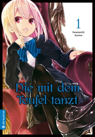 Die mit dem Teufel tanzt 01 (Die mit dem Teufel tanzt, #1)