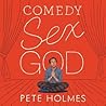 Comedy Sex God by Pete Holmes