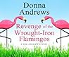 Revenge of the Wrought-Iron Flamingos by Donna Andrews