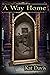 A Way Home (Kelstone, #1)
