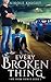 Every Broken Thing (Far From Ruined, #1)