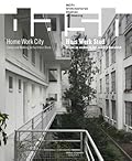 Dash 15: Home Work City: Living and Working in the Urban Block