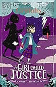 A Girl Called Justice (Justice Jones, #1)