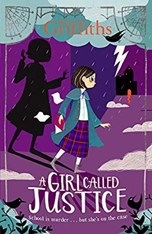 A Girl Called Justice (Justice Jones, #1)
