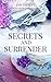 Secrets and Surrender (The ...