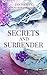 Secrets and Surrender (The Gates Manor Series Book 2)