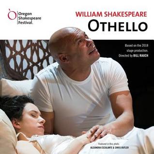 Othello (Oregon Shakespeare Festival Full Cast Audio Theater 2018 OSF Production)