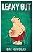 Leaky Gut (German Edition)