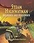 Steam Highwayman 2 by Martin Barnabus Noutch