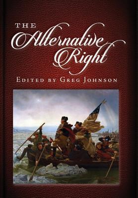 The Alternative Right (Hardcover)