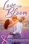 Love in Bloom