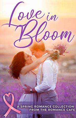 Love in Bloom (Kindle Edition)
