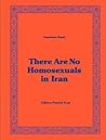 There Are No Homosexuals in Iran