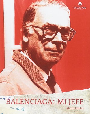 Balenciaga: mi jefe (Hardcover)