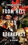 From Hell to Breakfast