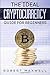 The Ideal Cryptocurrency Guide for Beginners