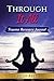 Through It All: Trauma Recovery Journal