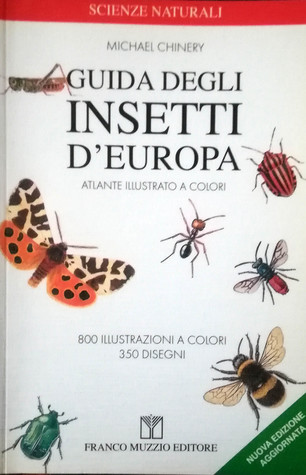Guida degli insetti d'Europa. Atlante illustrato a colori