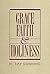 Grace, Faith, & Holiness Wi...