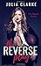 The Reverse Play (The Rebels Series)