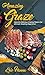 Amazing Graze: A fantastica...