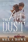 The Art of Dust (Elsie Creek, #1)
