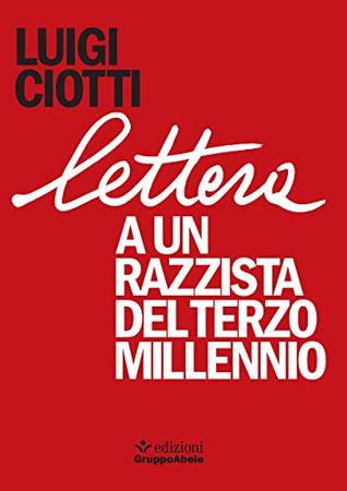 Lettera a un razzista del terzo millennio (Italian Edition)