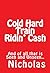 Cold Hard Train Ridin' Cash...