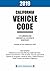 2019 California Vehicle Cod...